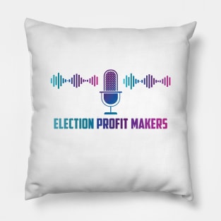 election profit makers Pillow