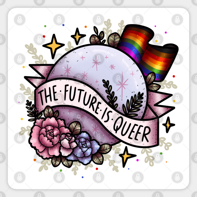 The Future Is Queer - Queer - Sticker