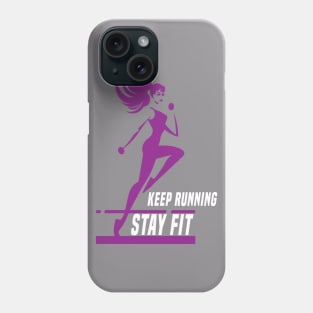 Stay Fit Phone Case