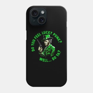 Do You Feel Lucky Phone Case