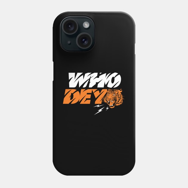 Who Dat Cincinnati Phone Case by stayfrostybro