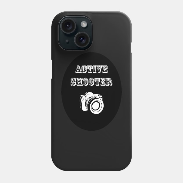 Active Shooter Phone Case by redneckpoet