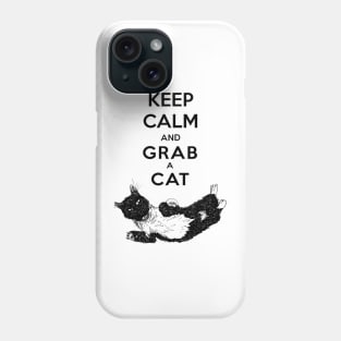 Keep calm and grab a cat Phone Case