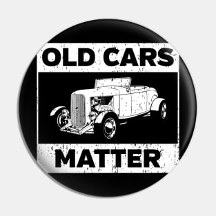 Old Cars Matter Pin