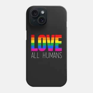 LGBT Pride Rainbow Love LGBTQ Pride Allyship Phone Case