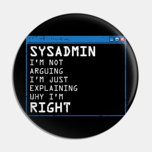 Funny Sysadmin - IT Administration PC Computer Gift Pin