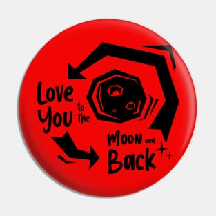 Love You to the Moon Pin