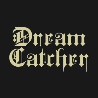 Dreamcatcher Typography T-Shirt