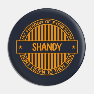 Shandy - Freedom of expression badge Pin