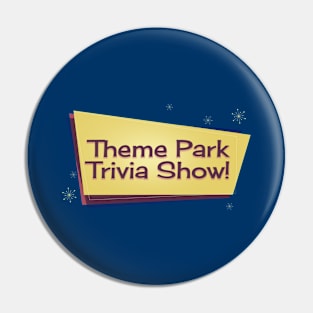 Theme Park Trivia Show Logo Pin