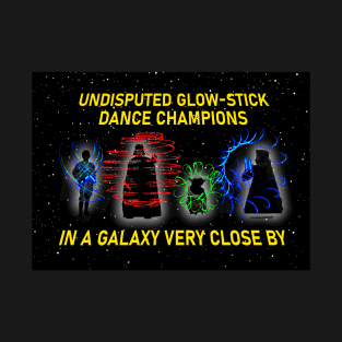 Undisputed Glow-Stick Dance Champions T-Shirt