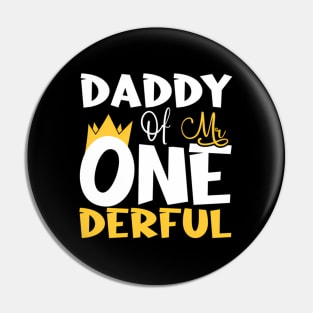 Daddy Of Mr One Derful Wonderful 1St Pin