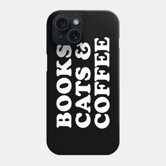 Books, Cats & Coffee Lover Phone Case by Dellan