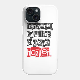 Introverted & Music-Hozier Phone Case