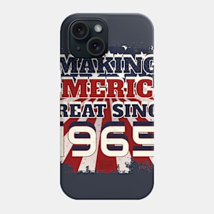 1965 Making America Great Patriotic US Born Birthday Phone Case