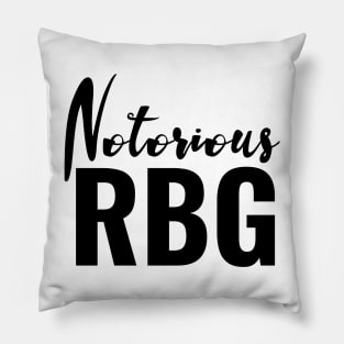 Notorious RBG Ruth Bader Ginsburg Gifts for Strong Feminist Women Pillow