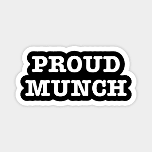 Proud Munch Magnet