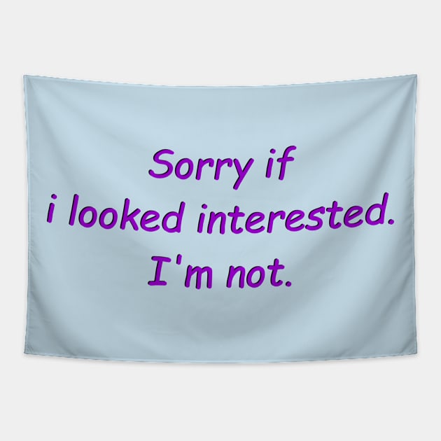 Sorry! Tapestry by Forestspirit