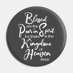 Beatitudes, Blessed Are, Sermon on the Mount, Jesus Quote Pin