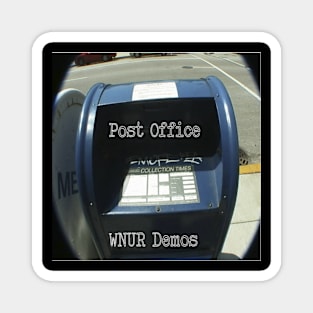 Post Office WNUR Demos Magnet