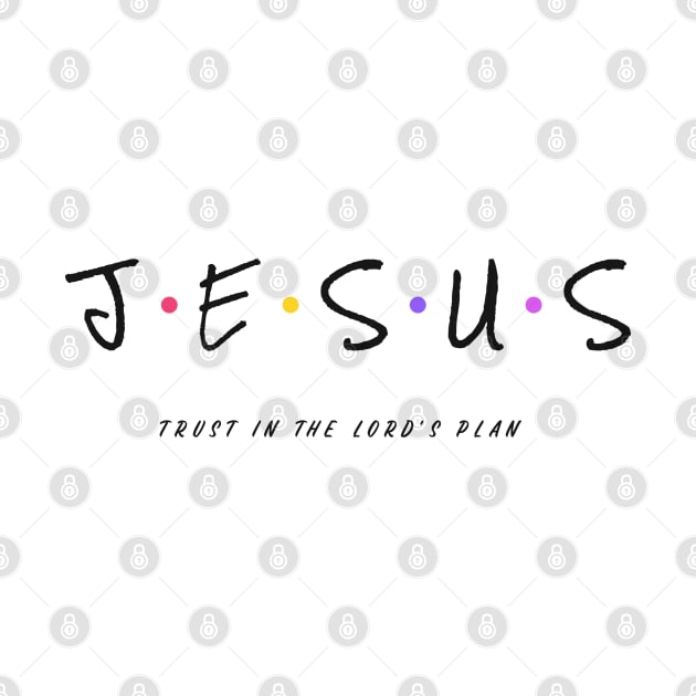 Jesus Trust in the Lord's Plan by LevelUp0812