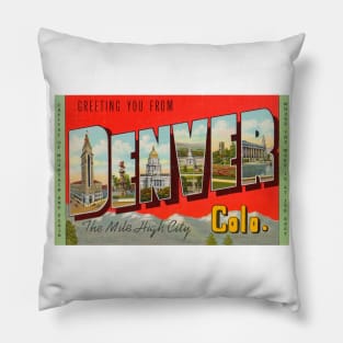 Greetings from Denver Colorado - Vintage Large Letter Postcard Pillow