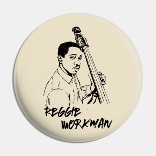 Reggie Workman Pin