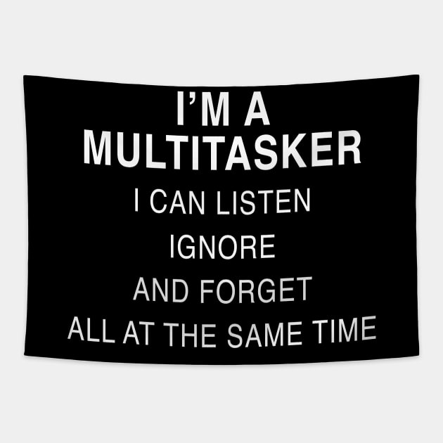 I’M A MULTITASKER Tapestry by TheCosmicTradingPost