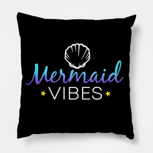 Mermaid vibes Funny Graphic Womens Girl T-Shirt Pillow