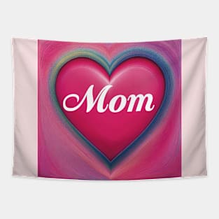 Mom Tapestry