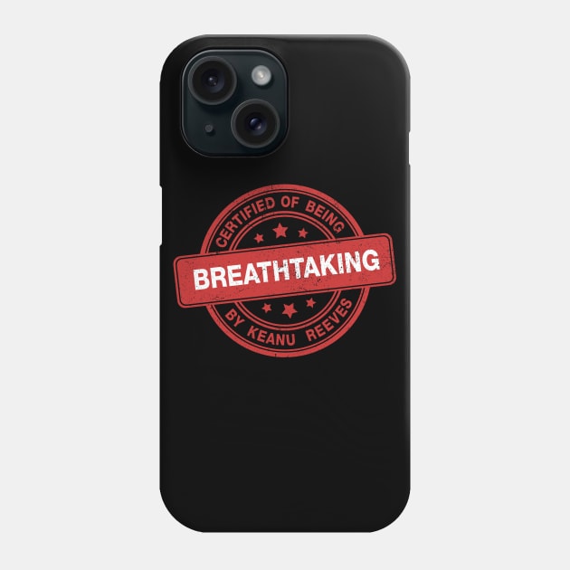 Breathtaking certificate Phone Case by The_Interceptor