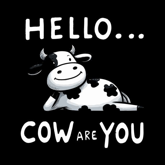 How are you Cow by DoodleDashDesigns