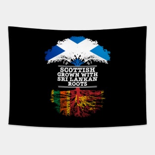 Scottish Grown With Sri Lankan Roots - Gift for Sri Lankan With Roots From Sri Lanka Tapestry