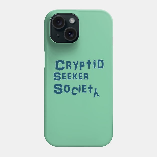 Cryptid Seeker Society! Phone Case by franzieart