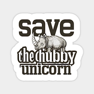 save the chubby unicorn Magnet