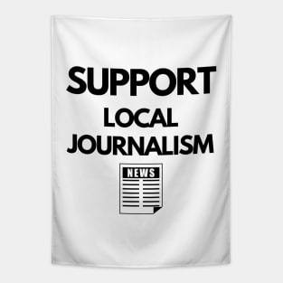 Support Local Journalism Tapestry