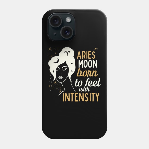 Funny Aries Zodiac Sign - Aries Moon, Born to feel with Intensity - White Phone Case by LittleAna