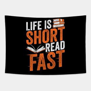 Life Is Short Read Fast Reading Lover Gift Tapestry