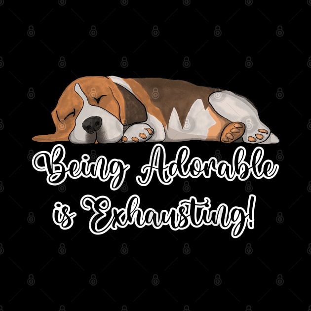 Beagle - Being Adorable Is Exhausting by Kudostees