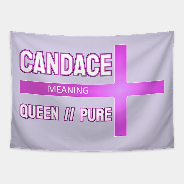 Candace - This Biblical Name Means ... Tapestry by  EnergyProjections