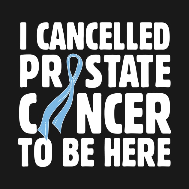 Prostate Cancer Awareness by TheBestHumorApparel