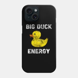 Rubber Ducky Funny Meme Big Duck Energy Phone Case