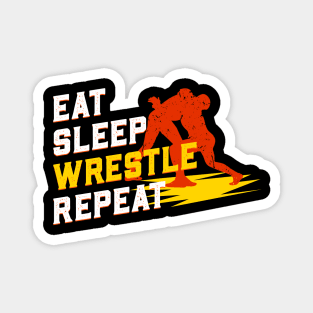 Eat Sleep Wrestle Repeat Magnet