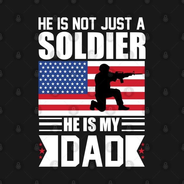 He is Not Just a Soldier He is My Dad by busines_night