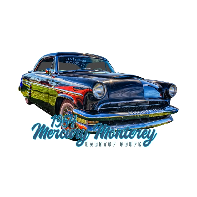 1954 Mercury Monterey Hardtop Coupe by Gestalt Imagery