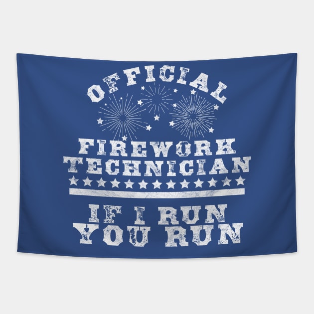 Official Firework Technician 4th of July Tapestry by OrangeMonkeyArt