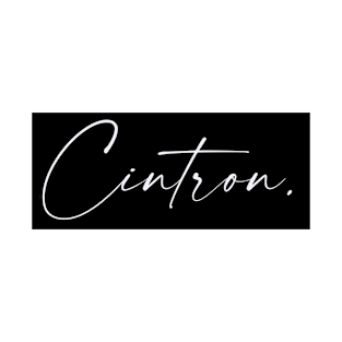 Cintron Name, Cintron Birthday T-Shirt