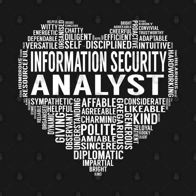Information Security Analyst Heart by LotusTee