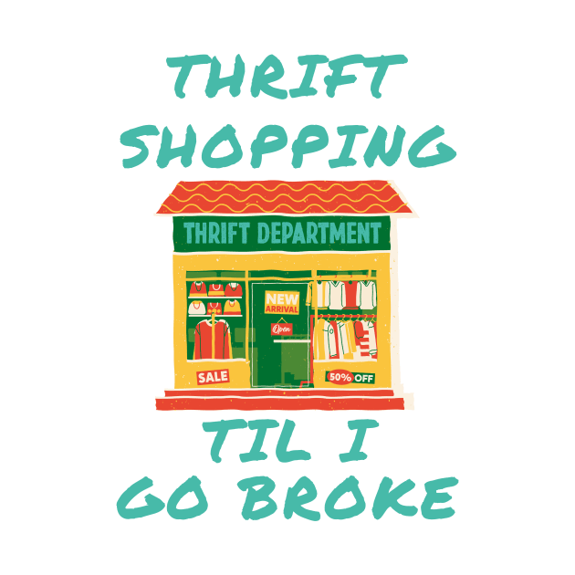 Thrift shopping til i go broke by IOANNISSKEVAS