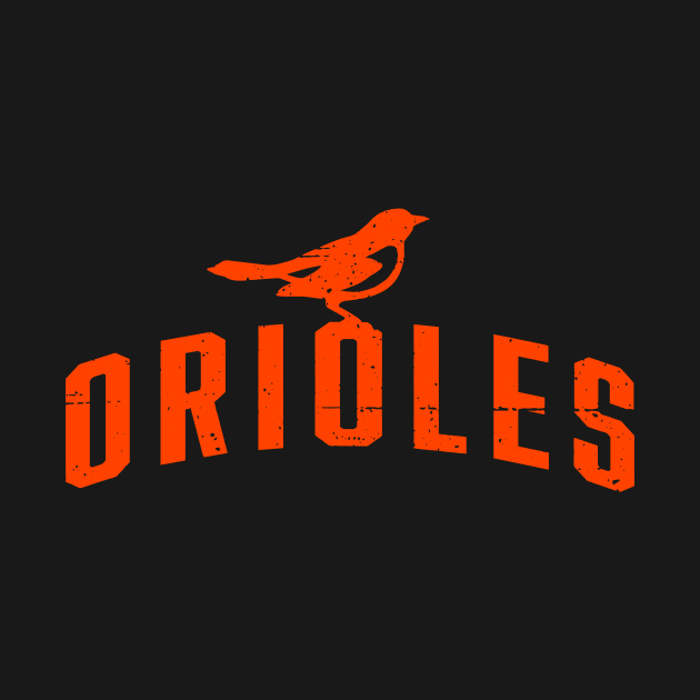 Orioles with Oriole by Throwzack